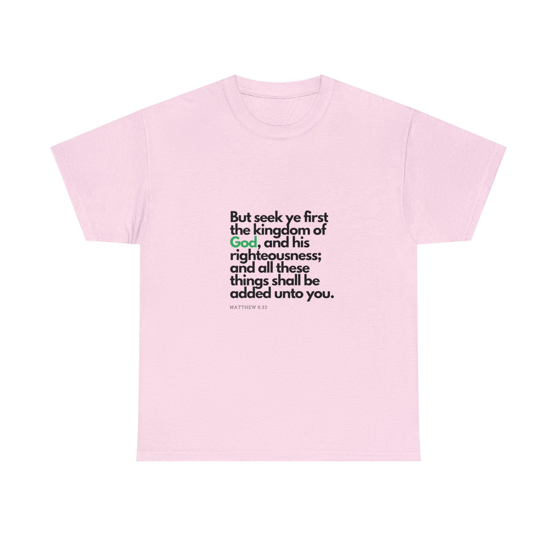 Inspirational Christian T-shirt - "Seek Ye First the Kingdom of God" by Printify