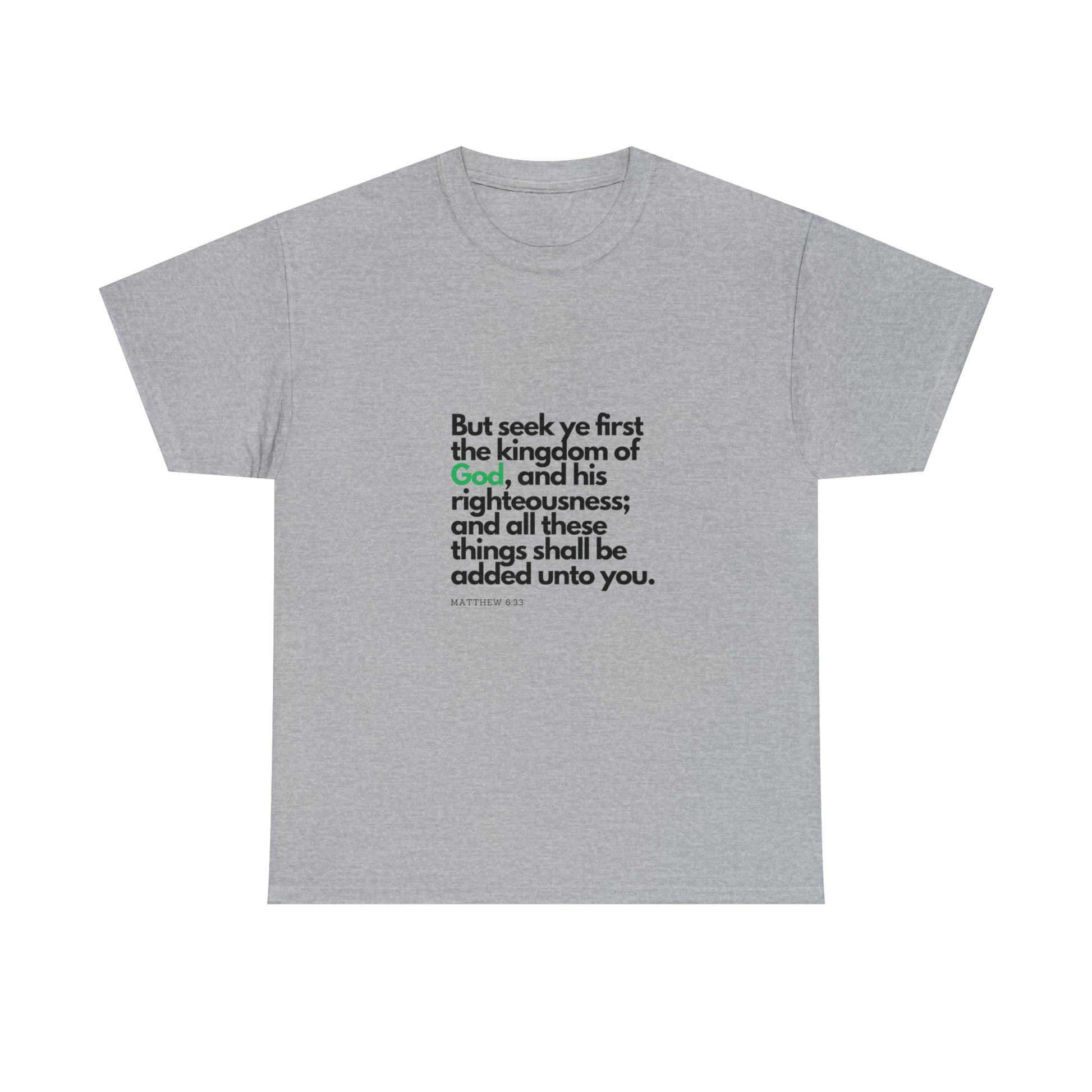 Inspirational Christian T-shirt - "Seek Ye First the Kingdom of God" by Printify