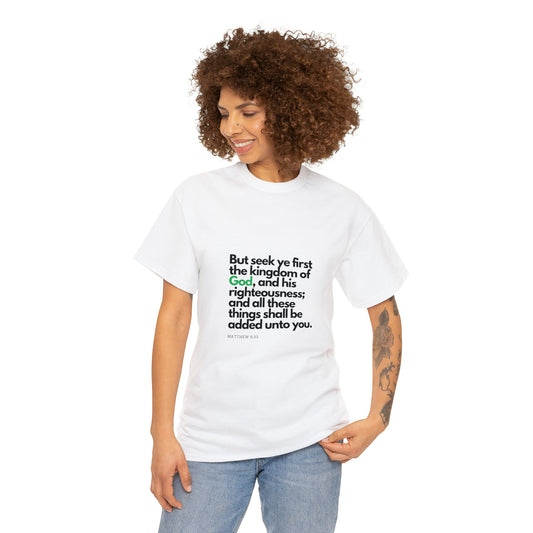 Inspirational Christian T-shirt - "Seek Ye First the Kingdom of God" by Printify
