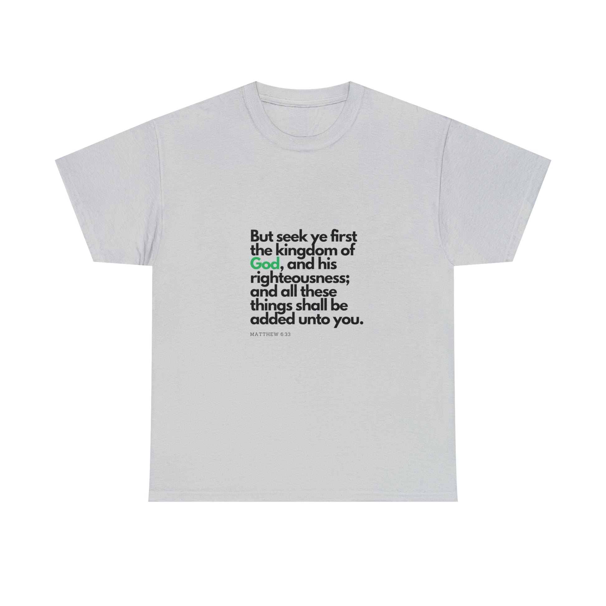 Inspirational Christian T-shirt - "Seek Ye First the Kingdom of God" by Printify