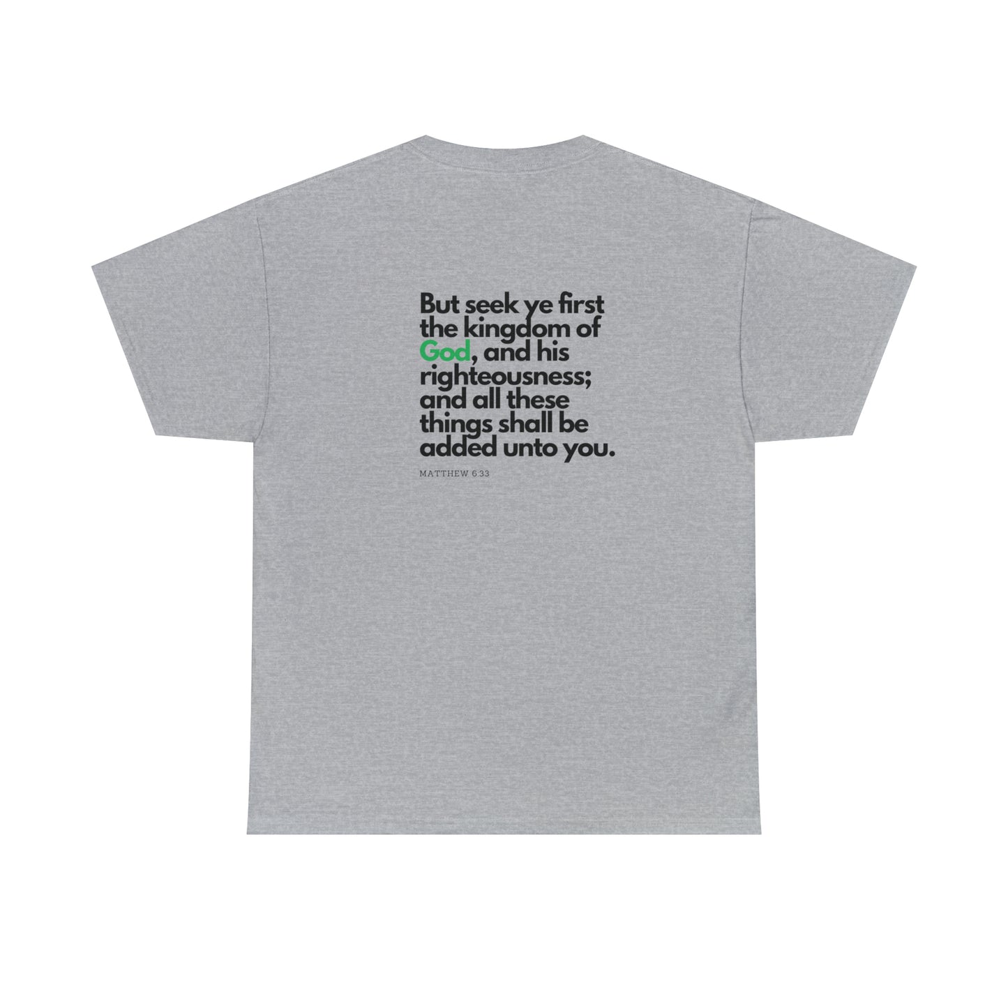 Inspirational Christian T-shirt - "Seek Ye First the Kingdom of God" by Printify