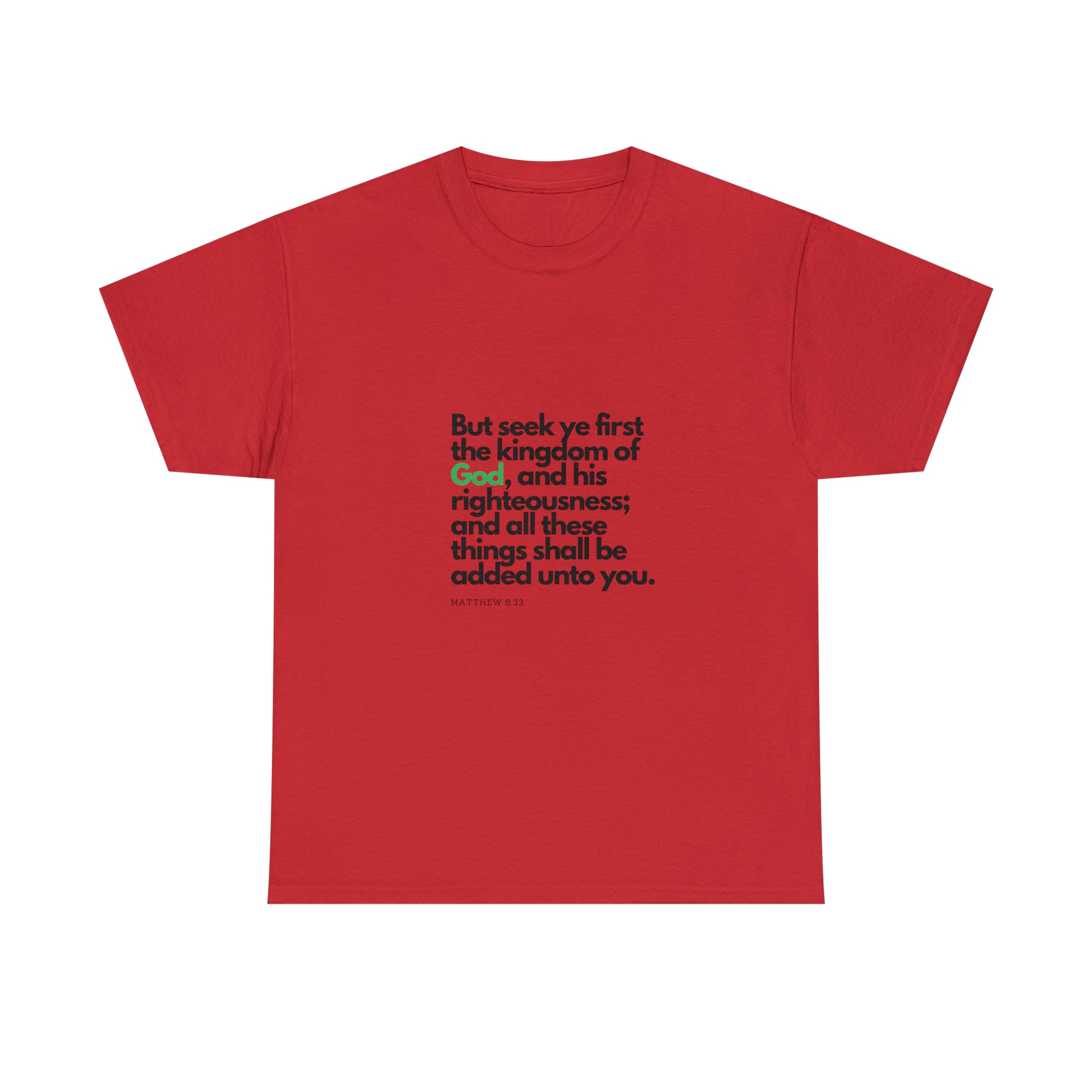Inspirational Christian T-shirt - "Seek Ye First the Kingdom of God" by Printify