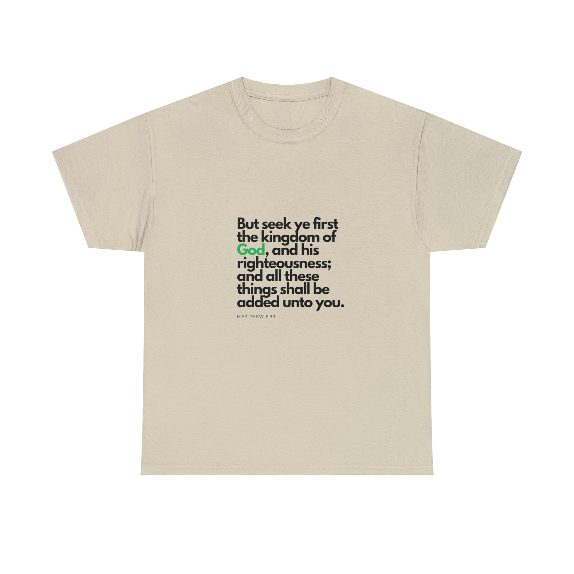 Inspirational Christian T-shirt - "Seek Ye First the Kingdom of God" by Printify