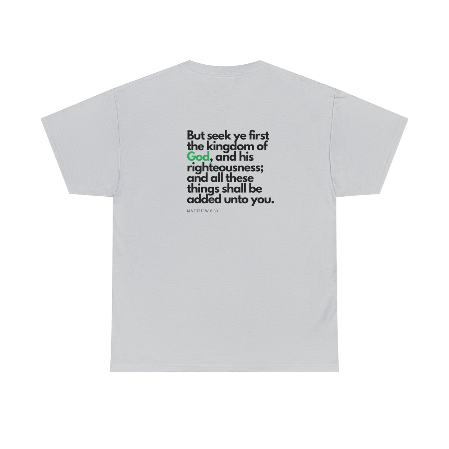 Inspirational Christian T-shirt - "Seek Ye First the Kingdom of God" by Printify