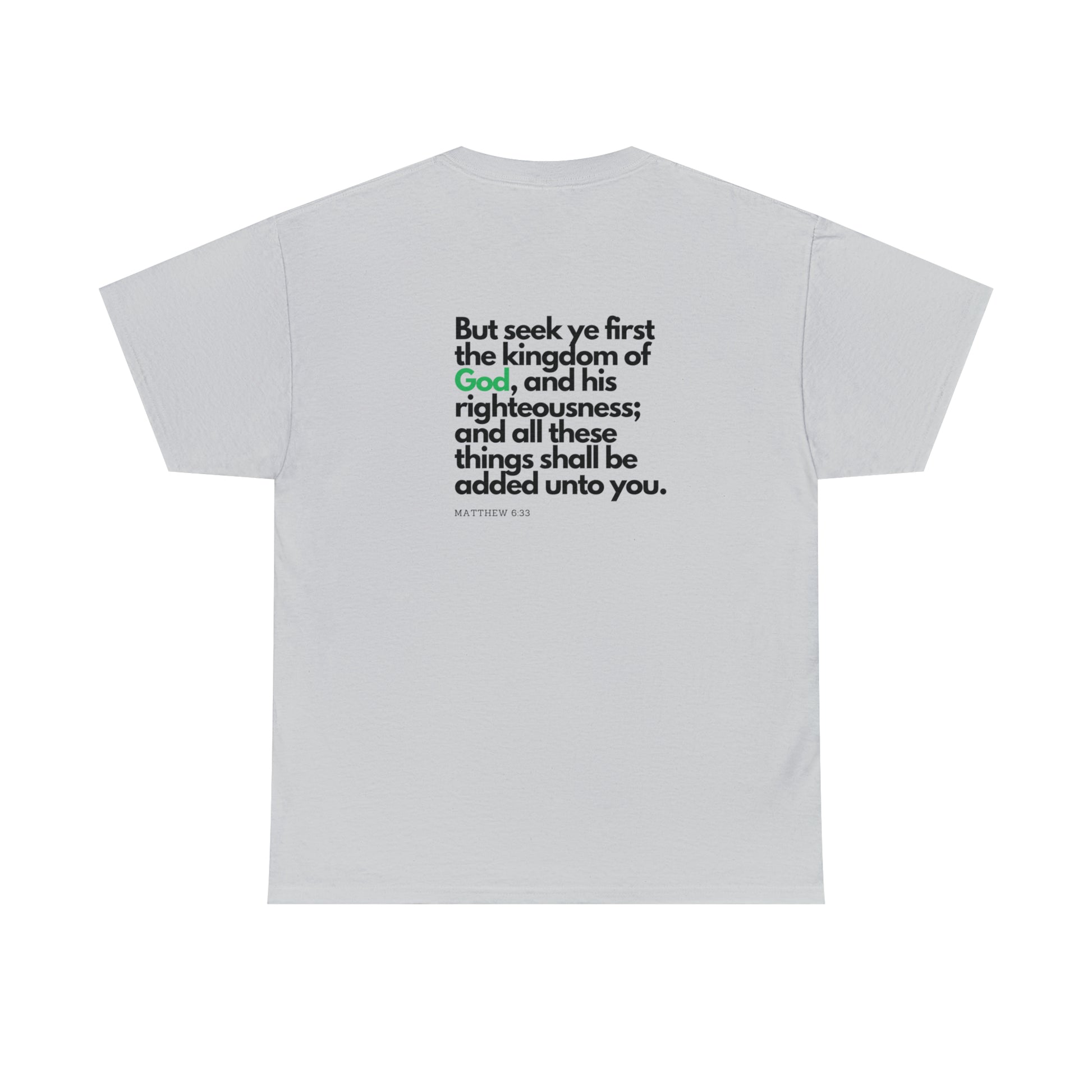 Inspirational Christian T-shirt - "Seek Ye First the Kingdom of God" by Printify