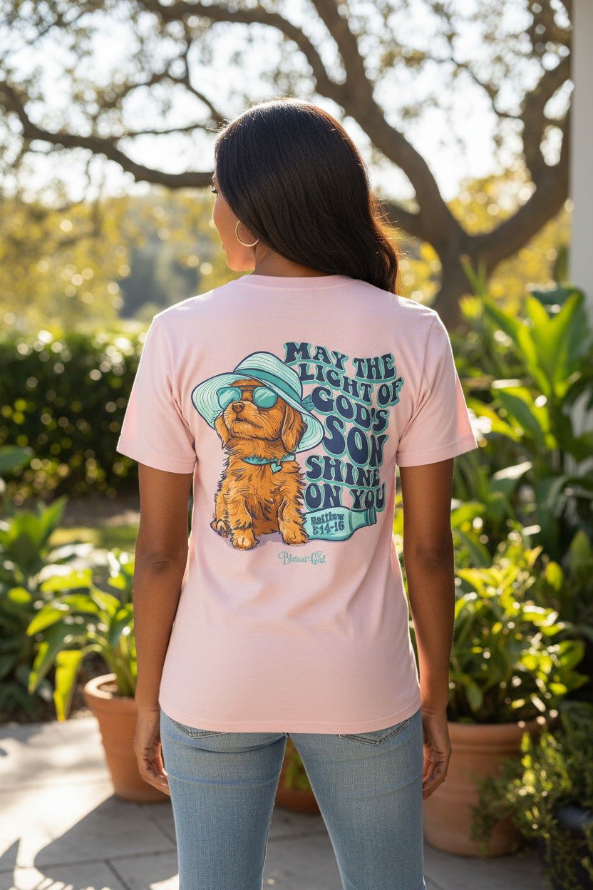 Blessed Girl Womens T Shirt May The Light Of Gods Son Shine On You by Blessed Girl